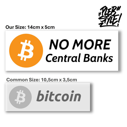 Sticker Bitcoin – NO MORE Central Banks