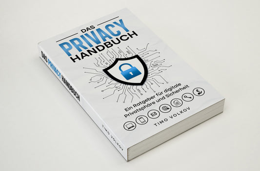 Das Privacy Handbuch: Ein Ratgeber für digitale Sicherheit und Privatsphäre